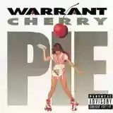Warrant: Cherry Pie