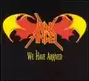 dark angel: we have arrived