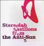 Stereolab: Oscillons from the Anti-Sun