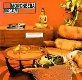 Morcheeba: Big Calm