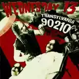 Wednesday 13: Transylvania 90210: Songs of Death, Dying and the Dead