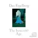 Dan Fogelberg: The Innocent Age