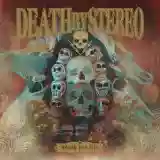 Death By Stereo: Death For Life