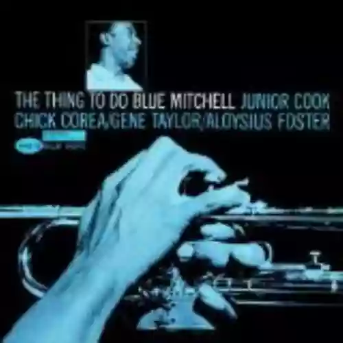 Cover Blue Mitchell - The Thing to Do