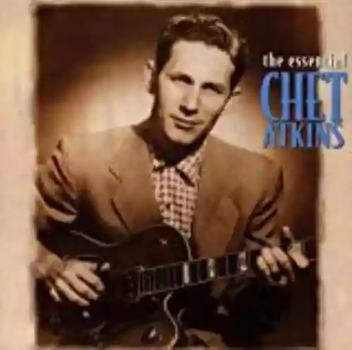 Cover Chet Atkins - The Essential Chet Atkins