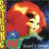 Strung Out: Twisted By Design