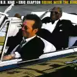B.B. King & Eric Clapton: Riding With The King