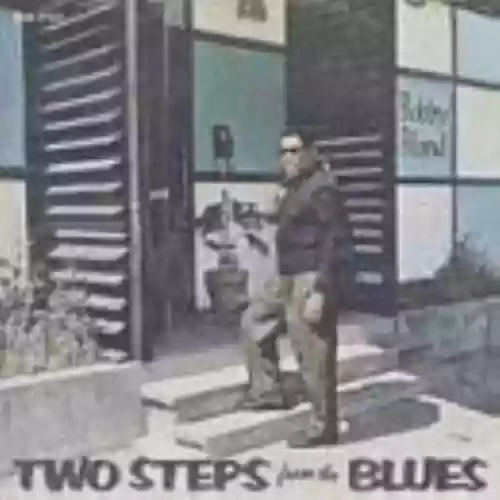 Cover Bobby "Blue" Bland - Two Steps From the Blues