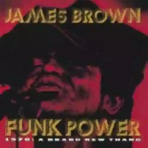 Cover di Funk Power 1970: A Brand New Thang