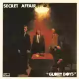 Secret Affair: Glory Boys