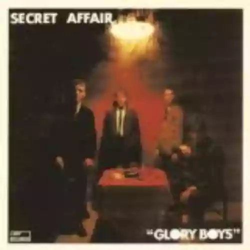 Cover Secret Affair - Glory Boys