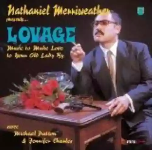 Cover Lovage - Music to Make Love to Your Old Lady By