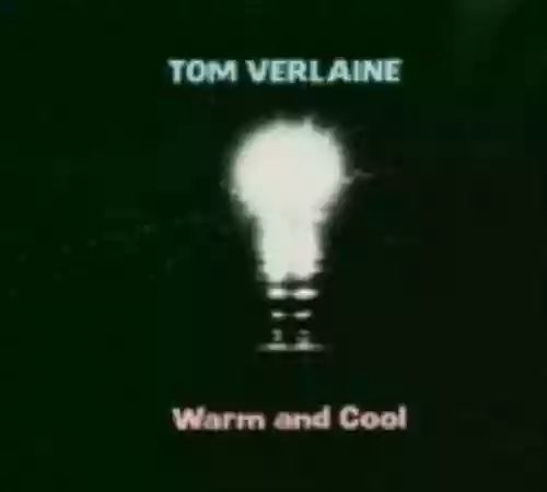 Cover Tom Verlaine - Warm and Cool