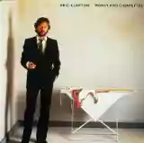 Eric Clapton: Money And Cigarettes