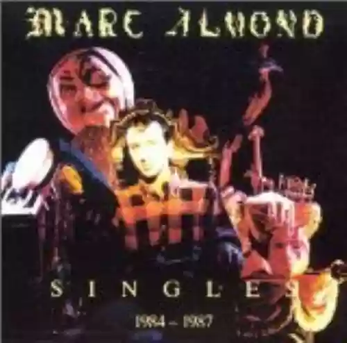 Cover Marc Almond - Singles 1984-1987