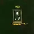 <b>Egg</b> • Egg