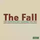 The Fall: The Complete Peel Sessions 1978-2004