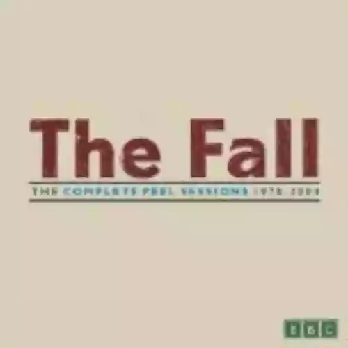 Cover The Fall - The Complete Peel Sessions 1978-2004