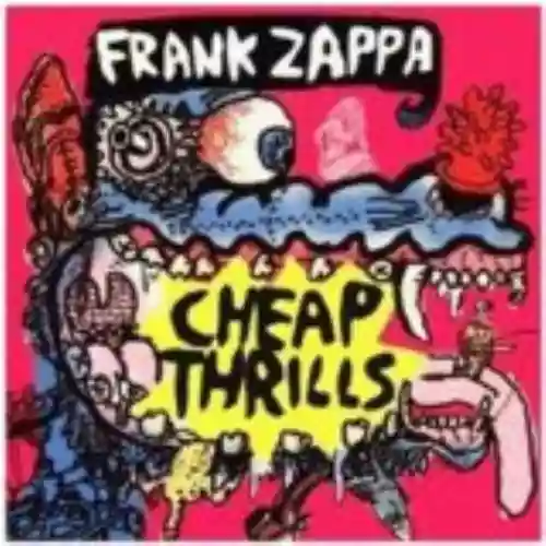 Cover Frank Zappa - Cheap Thrills