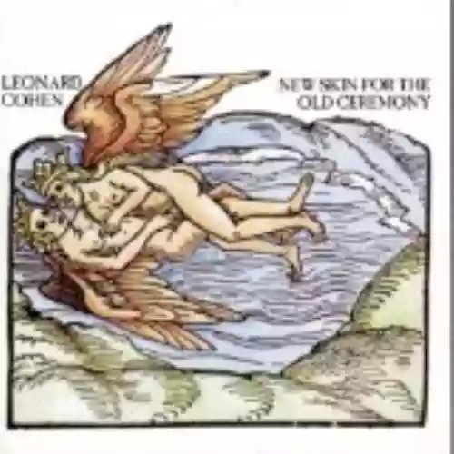 Cover Leonard Cohen - New Skin for the Old Ceremony