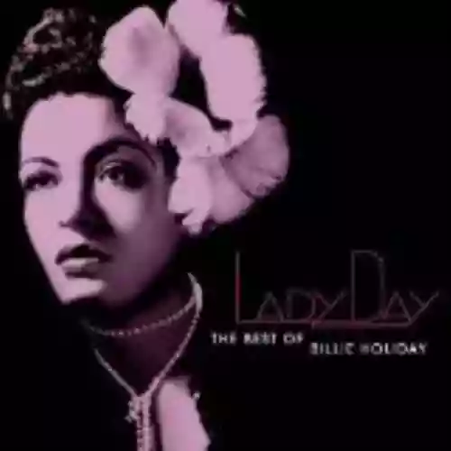 Cover Billie Holiday - Lady Day: The Best of Billie Holiday
