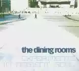 The Dining Rooms: Experiments in Ambient Soul