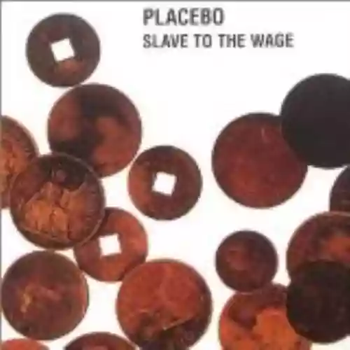 Cover Placebo - Slave to the Wage