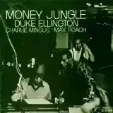 Duke Ellington: Money Jungle