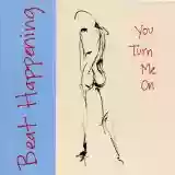 Beat Happening: You Turn Me On