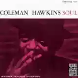 Coleman Hawkins: Soul