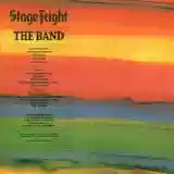 The Band: Stage Fright