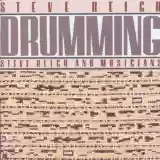Steve Reich: Drumming