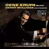 Gene Krupa: Gene Krupa Plays Gerry Mulligan Arrangements