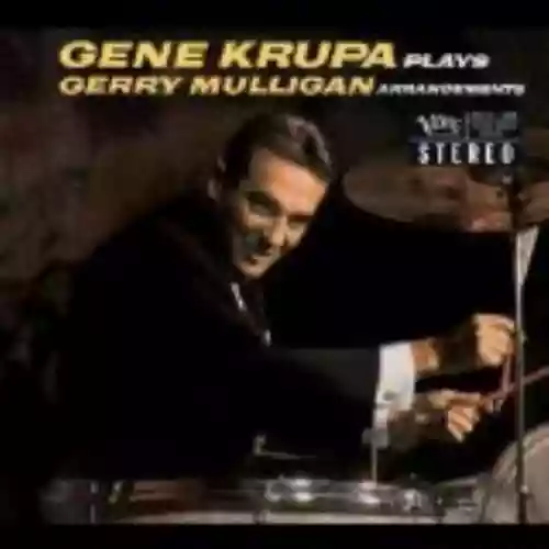 Cover di Gene Krupa Plays Gerry Mulligan Arrangements