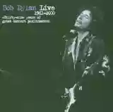 Bob Dylan: Live 1961-2000: Thirty-Nine Years of Great Concert Performances