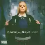 Funeral For A Friend: Hours