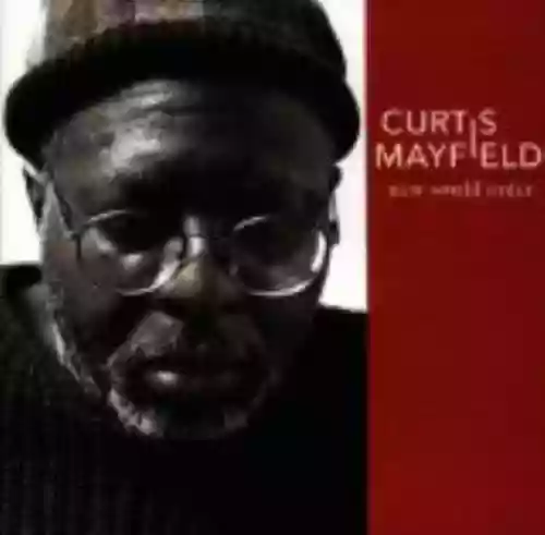 Cover Curtis Mayfield - New World Order