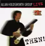 Allan Holdsworth: Then!