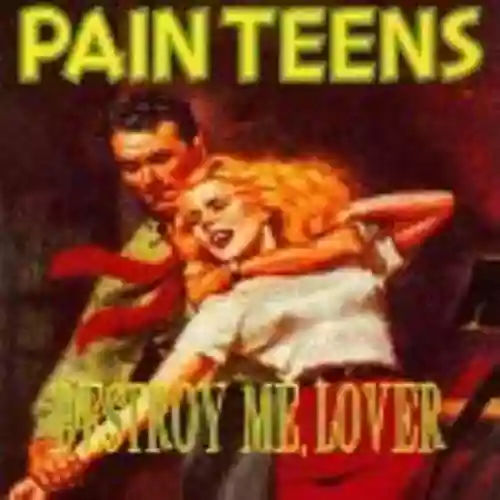 Cover di Destroy Me, Lover