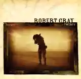 robert cray: twenty