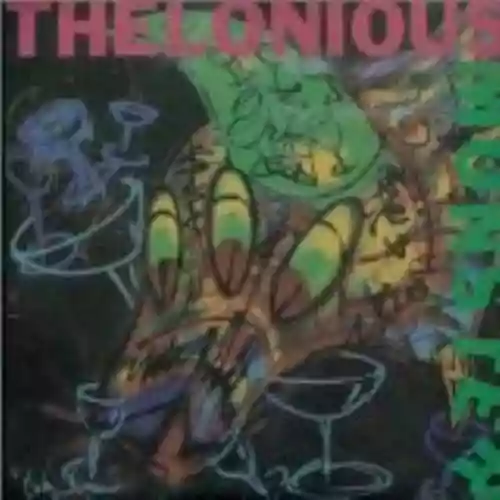 Cover Thelonious Monster - Baby... You're Bummin' My Life Out in a Supreme Fashion