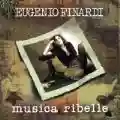 <b>Eugenio Finardi</b> • Musica ribelle