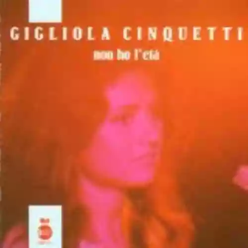 Cover Gigliola Cinquetti - Non ho l'età