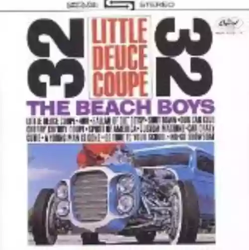 Cover The Beach Boys - Little Deuce Coupe