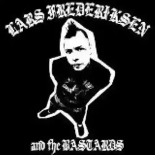 Cover di Lars Frederiksen and the Bastards