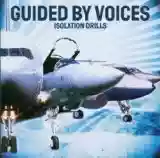 Guided by Voices: Isolation Drills