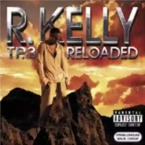 Cover R. Kelly - TP.3 Reloaded