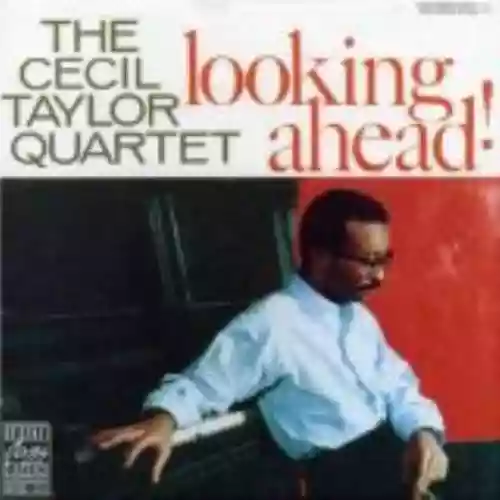 Cover Cecil Taylor - Looking Ahead!