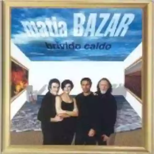 Cover Matia Bazar - Brivido caldo
