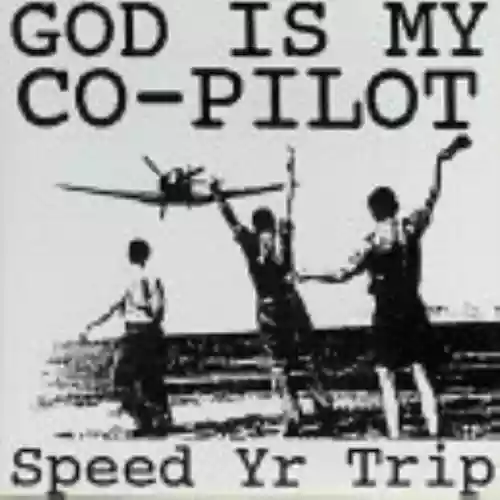 Cover God Is My Co-Pilot - Speed Yr Trip